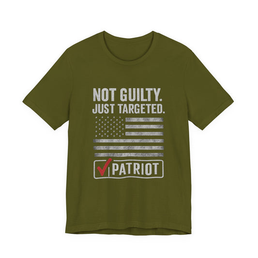 Not Guilty Just Targeted Patriot Flag T-Shirt